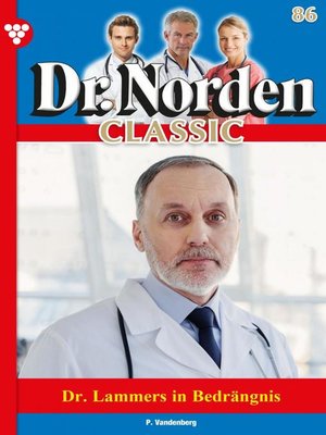 cover image of Dr. Norden Classic 86 – Arztroman